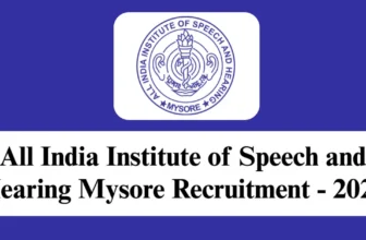 AIISH Mysore Recruitment 2026 – Apply Offline for 3 Audiologist, Speech Language Pathologist Posts