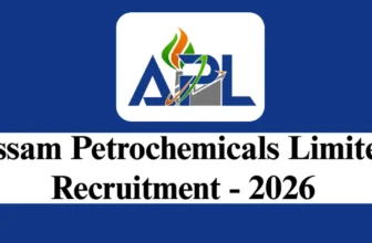 Assam Petrochemicals Ltd Recruitment 2026
