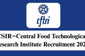 CFTRI Recruitment 2026 – Apply Online for 1 Project Associate-I Post