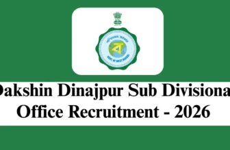 Dakshin Dinajpur Sub Divisional Office Recruitment 2026