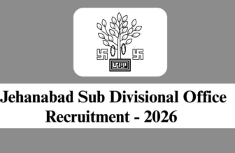 Jehanabad Sub Divisional Office Recruitment 2026