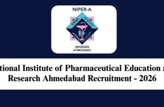 NIPER Ahmedabad Recruitment 2026 – Apply Online for 2 Project Research Scientist III Posts