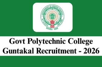 Govt Polytechnic College Guntakal Recruitment 2026