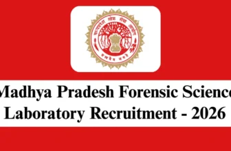 MP FSL Recruitment 2026 – Apply Online for 126 Laboratory Attendant & Technician Posts