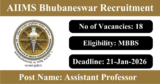 AIIMS Bhubaneswar Recruitment 2026 – Apply Online/Offline for 18 Assistant Professor Posts