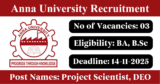 Anna University Recruitment 2025 – Apply Offline for 3 Project Scientist, Data Entry Operator Posts
