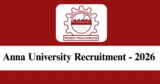 Anna University Recruitment 2026 – Apply Online/Offline for 2 Professional Assistant