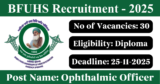 BFUHS Recruitment 2025 – Apply Online for 30 Ophthalmic Officer Posts