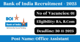 BOI Recruitment 2025 – Apply Offline for 1 Office Assistant Post