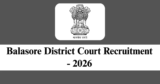 Balasore District Court Recruitment 2026