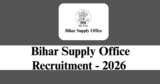 Bihar Supply Office Recruitment 2026