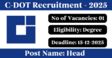 C-DOT Recruitment 2025 – Apply Offline for 1 Head Post