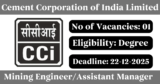 CCI Recruitment 2025 – Walk-in Interview for 01 Mining Engineer/Assistant Manager Post