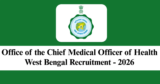 CMOH North 24 Parganas Recruitment 2026