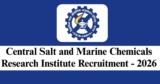 CSMCRI Recruitment 2026 – Walk-in Interview for 2 Project Associate-I Posts