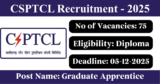 CSPTCL Recruitment 2025 – Apply Offline for 75 Apprentice Posts