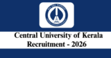 Central University of Kerala Recruitment 2026