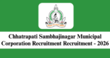 Chhatrapati Sambhajinagar Municipal Corporation Recruitment 2026
