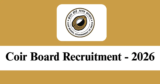 Coir Board Recruitment 2026 – Apply Online for 07 Project Assistant, Electrician Posts