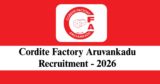 Cordite Factory Aruvankadu Recruitment 2026