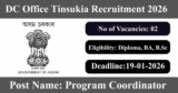 DC Office Tinsukia Recruitment 2026