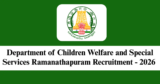 DCWSS Ramanathapuram Recruitment 2026 – Apply Offline for 2 Counsellor Posts