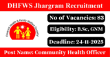 DHFWS Jhargram Recruitment 2025 – Apply Online for 83 Community Health Officer Posts