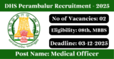 DHS Perambalur Recruitment 2025 – Apply Offline for 2 Medical Officer Posts
