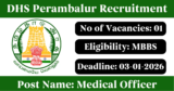 DHS Perambalur Recruitment 2026 – Apply Offline for 1 Medical Officer Post