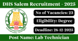 DHS Salem Recruitment 2025 – Apply Offline for 23 Lab Technician Posts