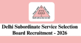 DSSSB Recruitment 2026 – Apply Online for 216 Assistant Manager, Radiographer Posts