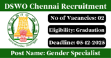 DSWO Chennai Recruitment 2025 – Apply Offline for 2 Gender Specialist Posts