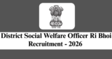 DSWO Ri Bhoi Recruitment 2026