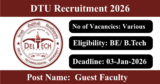 DTU Recruitment 2026 – Apply for Various Guest Faculty Posts