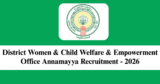 DWCWEO Annamayya Recruitment 2026 – Apply Offline for 18 Office Assistant, Multipurpose Staff Posts