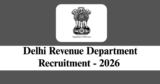 Delhi Revenue Department Recruitment 2026