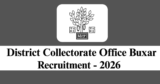 District Collectorate Office Buxar Recruitment 2026
