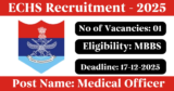 ECHS Recruitment 2025 – Apply Offline for 1 Medical Officer Post