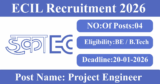 ECIL Recruitment 2026 – Apply Online for 04 Project Engineer Posts