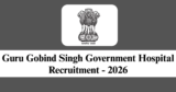 GGSGH Recruitment 2026 – Walk-in Interview for 5 Senior Resident Posts