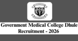 GMC Dhule Recruitment 2026 – Apply Offline for 2 Psychiatrist Counsellor Posts