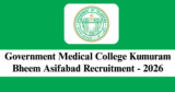 GMC Kumuram Bheem Asifabad Recruitment 2026