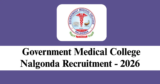 GMC Nalgonda Recruitment 2026 – Walk-in Interview for 62 Professor, Associate Professor Posts