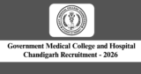 GMCH Chandigarh Recruitment 2026 – Walk-in Interview for 21 Medical Officer Posts