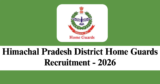 HP District Home Guards Recruitment 2026