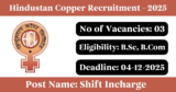 Hindustan Copper Recruitment 2025 – Walk-in Interview for 3 Shift Incharge Posts