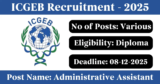 ICGEB Recruitment 2025 – Apply for Various Administrative Assistant Posts