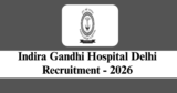 IGH Delhi Recruitment 2026 – Walk-in Interview for 19 Senior Resident Posts