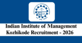 IIM Kozhikode Recruitment 2026 – Apply Online for 2 Hostel Warden, Office Attendant Posts