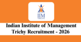 IIM Trichy Recruitment 2026 – Apply Online for 1 Estate Intern Post